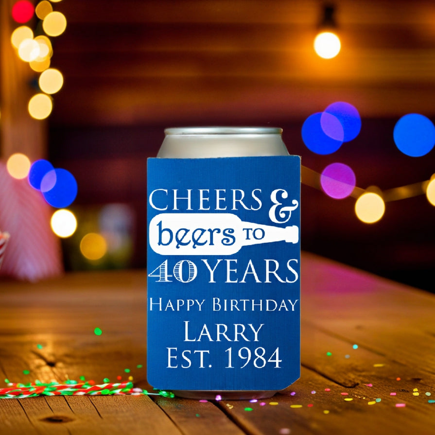 Personalized adult birthday can and bottle cooler favors with cheers and beers to 40 years design on a wooden table