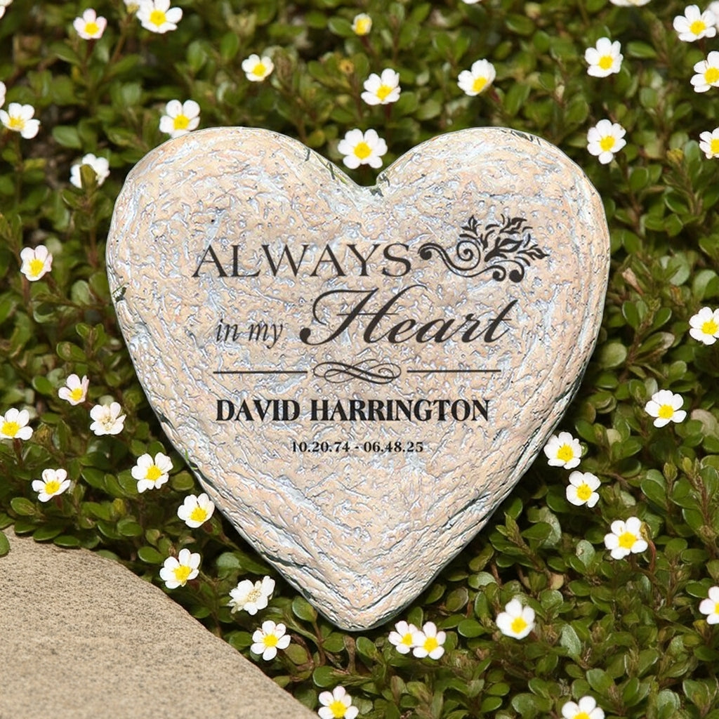 Personalized memorial garden stone heart shaped with Always in my Heart text and name David Harrington