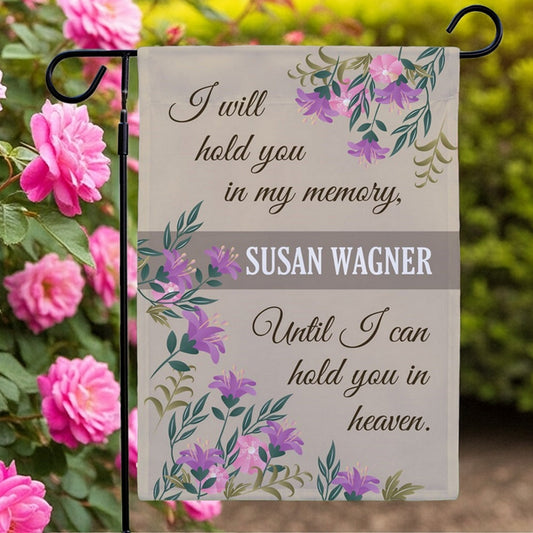 Hold you in my memory personalized garden flag with purple floral design and custom name