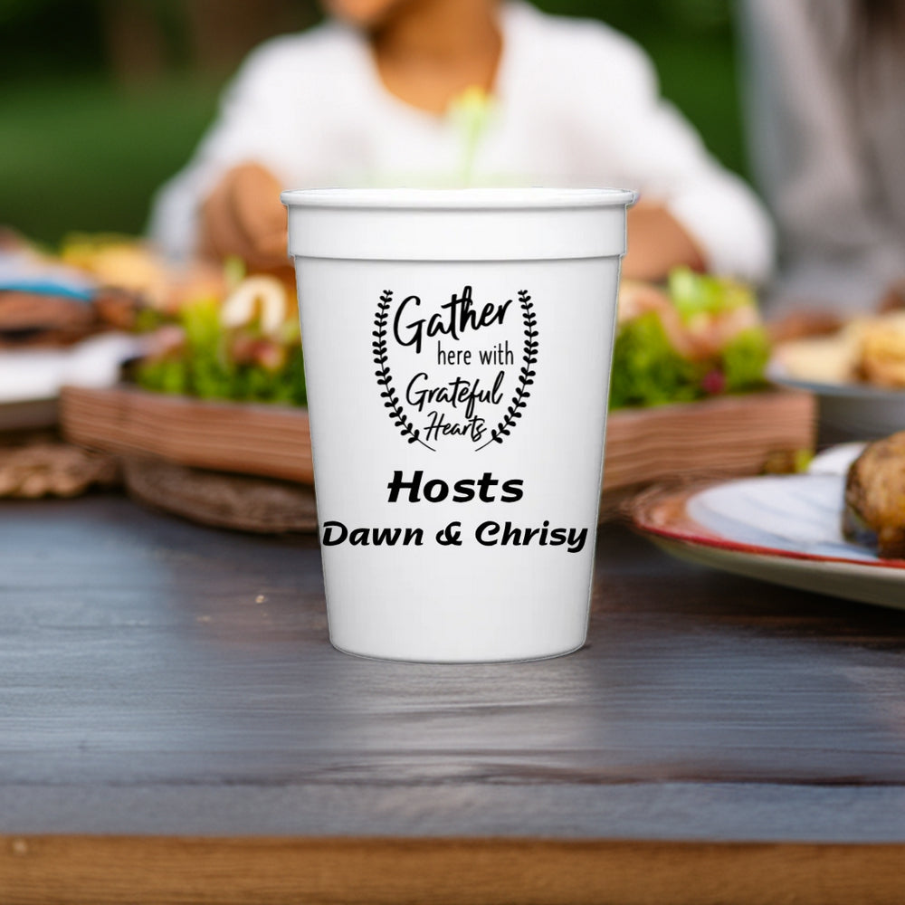 A white 12 oz plastic family reunion cups personalized with "Gather with Grateful hears" graphic design and text "HOSTS, [Host Names]" in black print