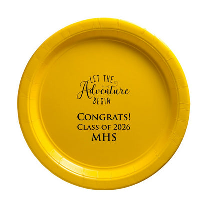 A Yellow paper grad party plate personalized with "Let the Adventure Begin" design and text "Congrats! Class of 2026, MHS" in black print