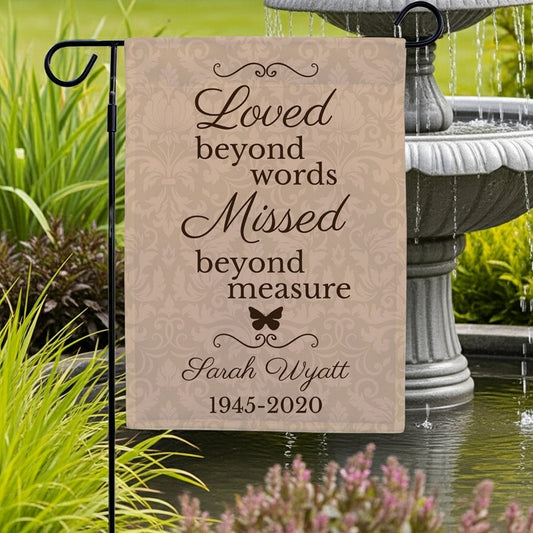 Loved beyond words personalized memorial garden flag with custom name and dates