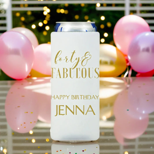 White color skinny can sleeve personalized for adult birthday with forty and fabulous design and 2 lines of custom text in gold print