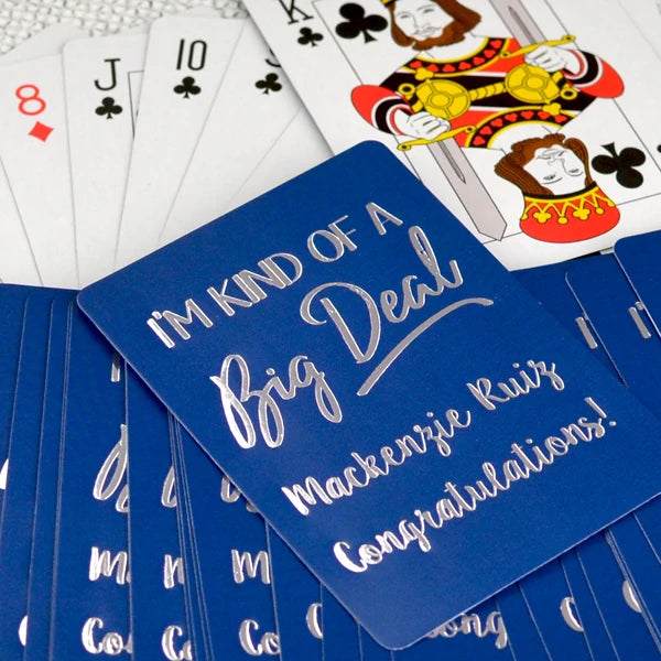 Reflex blue color graduation playing cards personalized with kind of a big deal design and 2 lines of text in silver print