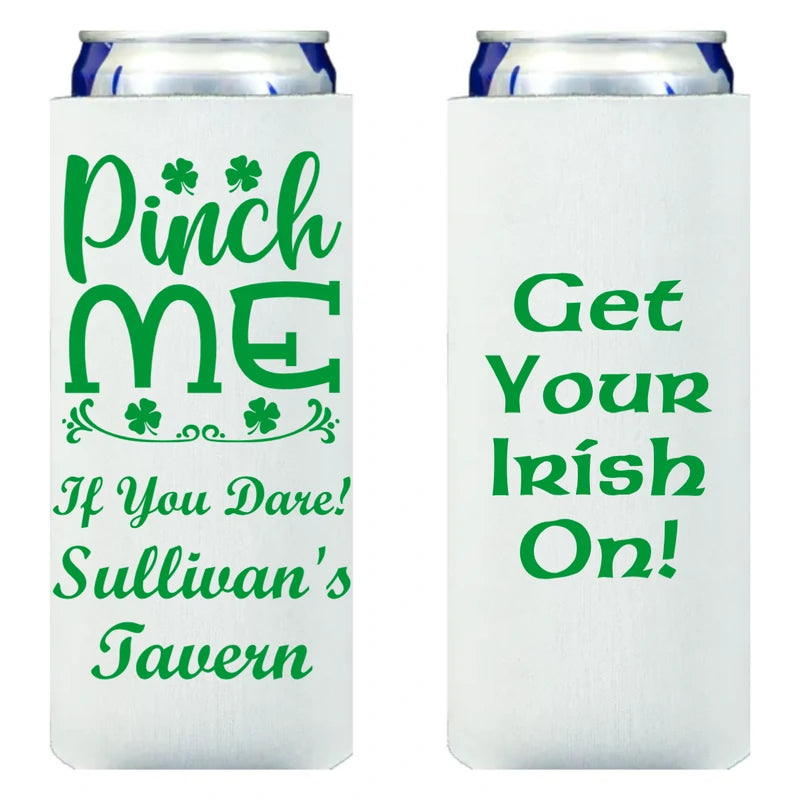 White color slim can cooler personalized for st patricks day with pinch me design and 3 lines of text on front side and 4 lines of custom print on back side in green print