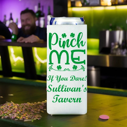 White color slim can cooler personalized for st patricks day with pinch me design and 3 lines of text in white print on bar