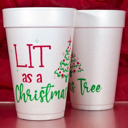 Lit as a Christmas Tree Pre-printed 16 oz. foam holiday party cups